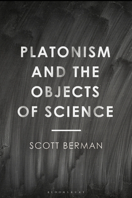 Platonism and the Objects of Science (Hardcover)