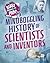 Blast Through the Past: A Mindboggling History of Scientists and Inventors