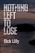 Nothing Left to Lose