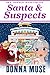 Santa & Suspects (Mrs. Pomo...