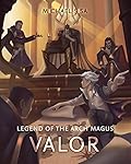 Valor (Legend of the Arch Magus, #3)