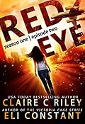Red Eye: Season One, Episode Two