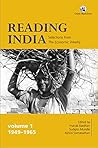 Reading India: Selections From The Economic Weekly, Vol 1 (1949-1965)
