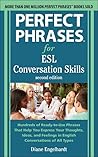 Perfect Phrases for ESL Conversation Skills