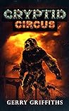 Cryptid Circus (Cryptid Zoo, #3) Cryptid Circus (Cryptid Zoo, #3)