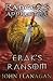 Erak's Ransom (Ranger's Apprentice, #7)