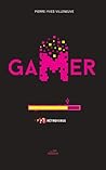 Rétrovirus (Gamer, #7)