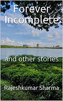 Forever Incomplete and other stories