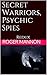 Secret Warriors Psychic Spies by Roger Mannon