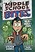 Middle School Bites by Steven Banks
