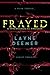 Frayed
