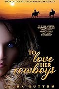 To Love Her Cowboys