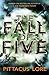 The Fall of Five (Lorien Legacies, #4)