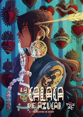 La Calaca de Azúcar, Vol. 2: Thanksgiving da incubo