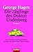 Die Zöglinge des Doktor Underberg by George Hagen