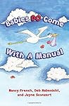 Babies Do Come With a Manual