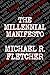 The Millennial Manifesto