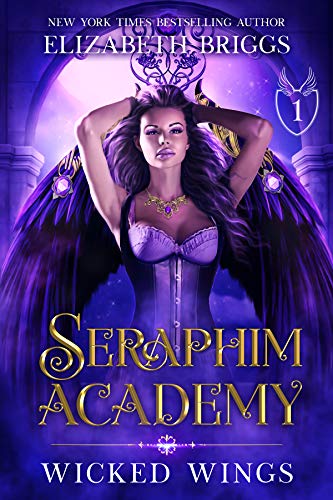 Wicked Wings (Seraphim Academy, #1)