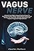 Vagus Nerve: Unleash Your B...