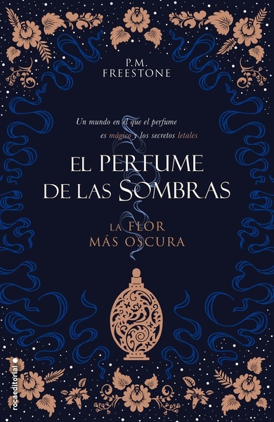 La flor más oscura (El perfume de las sombras, #1)