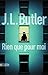 Rien que pour moi by J.L.  Butler