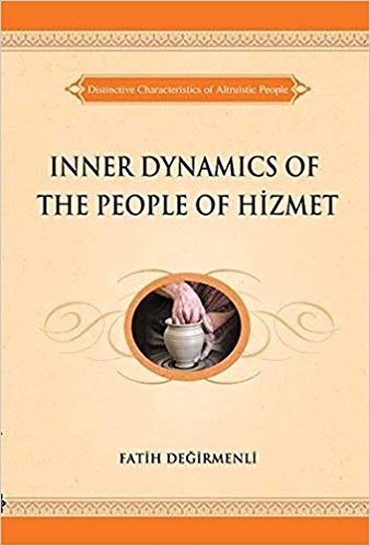 Inner Dynamics of the People of Hizmet