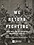 We Return Fighting: World War I and the Shaping of Modern Black Identity