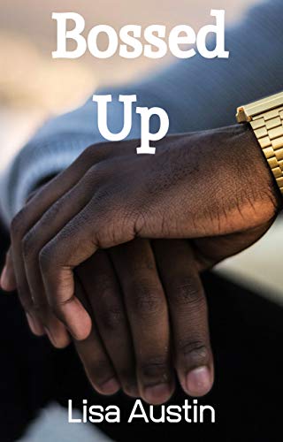 Bossed Up (Kindle Edition)