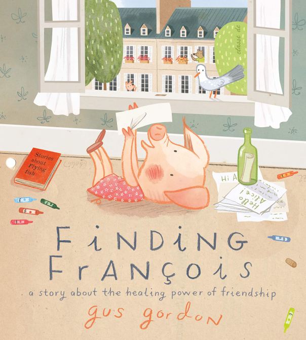 Finding François: A Story about the Healing Power of Friendship (Hardcover)