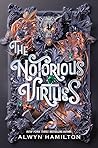 The Notorious Virtues by Alwyn Hamilton
