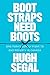 Bootstraps Need Boots by Hugh Segal