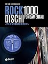 Rock: 1000 dischi...
