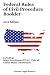 Federal Rules of Civil Procedure Booklet by Cahaba Publications