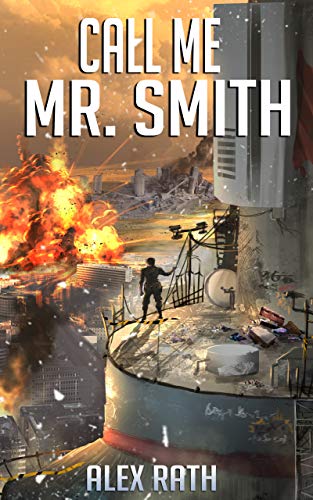Call Me Mr. Smith (The Fallen World, #6)