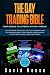 The Day Trading Bible by David Reese