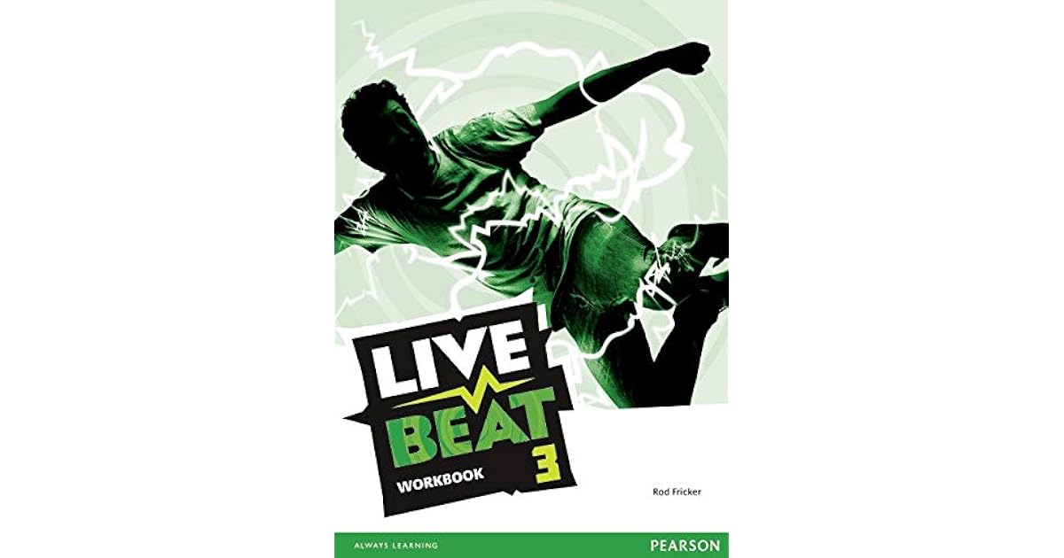Live Beat 3 Pearson Sprawdzian - Live Beat 3 Workbook: Live Beat 3 Workbook 3 by Rod Fricker