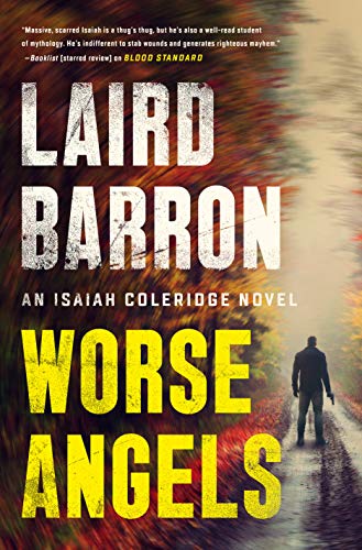 Worse Angels (Isaiah Coleridge, #3)