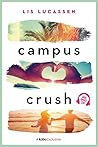 Campus crush by Lis Lucassen