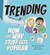 Trending: How and Why Stuff Gets Popular