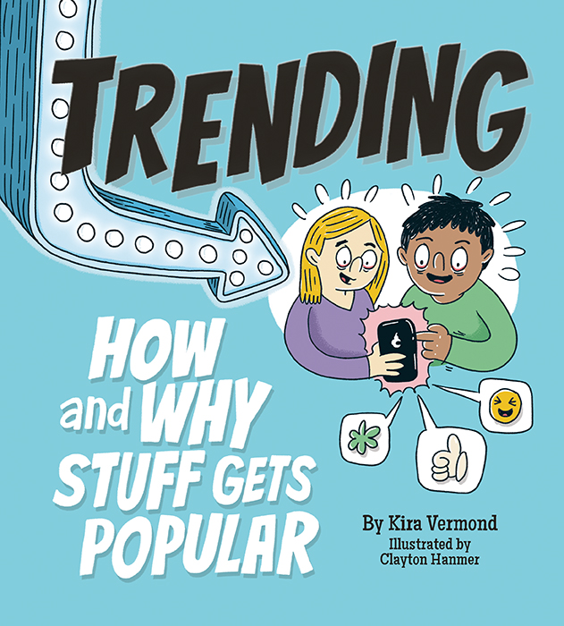 Trending: How and Why Stuff Gets Popular