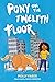 Pony on the Twelfth Floor by Polly Faber