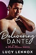 Delivering Dante (Made Marian, #6)