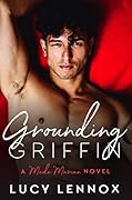 Grounding Griffin (Made Marian, #4)