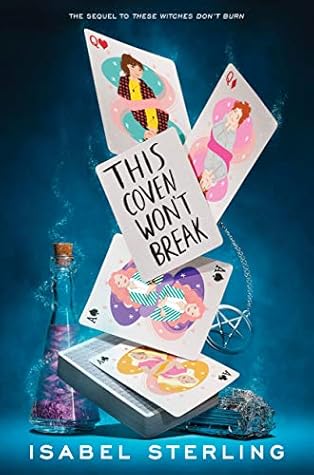 This Coven Won't Break (These Witches Don't Burn, #2)