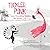 Tickled Pink: How Friendshi...