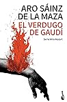 El verdugo de Gaudí