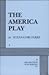 The America Play