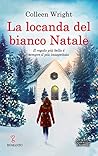 La locanda del bianco Natale by Colleen Wright