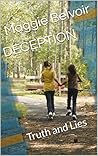 DECEPTION: Truth and Lies