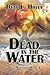 Dead in the Water by Dean L. Hovey